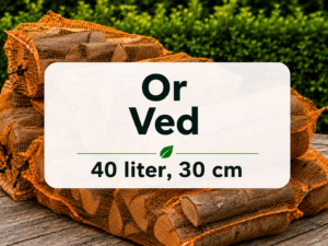 Or ved 30 cm - 40 liter